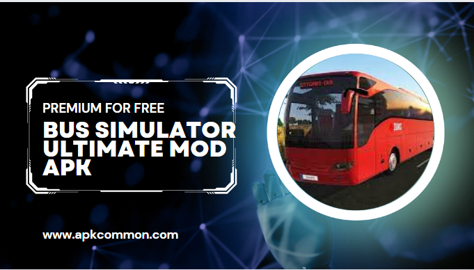 Bus Simulator Ultimate Mod Apk new