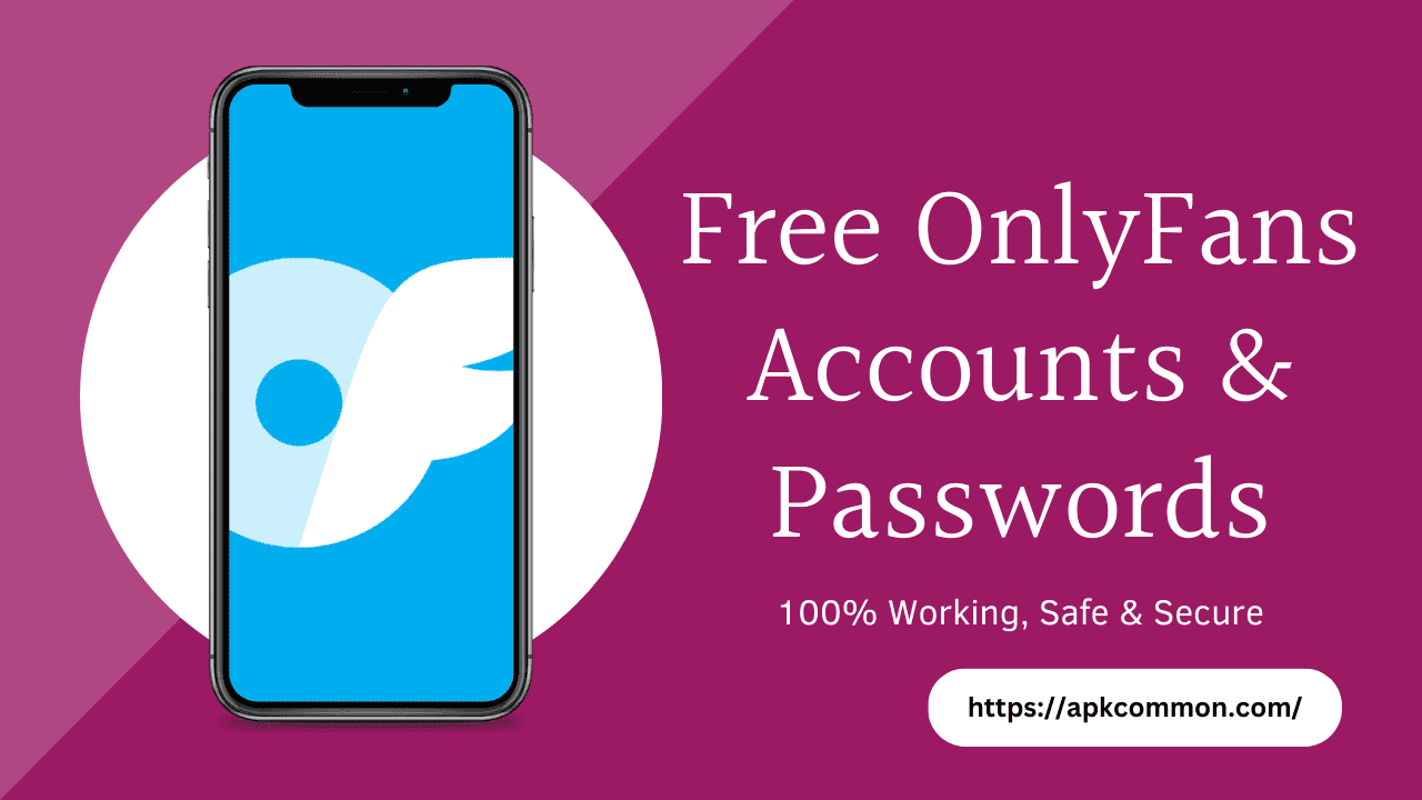 Free OnlyFans Accounts & Passwords 100% Working