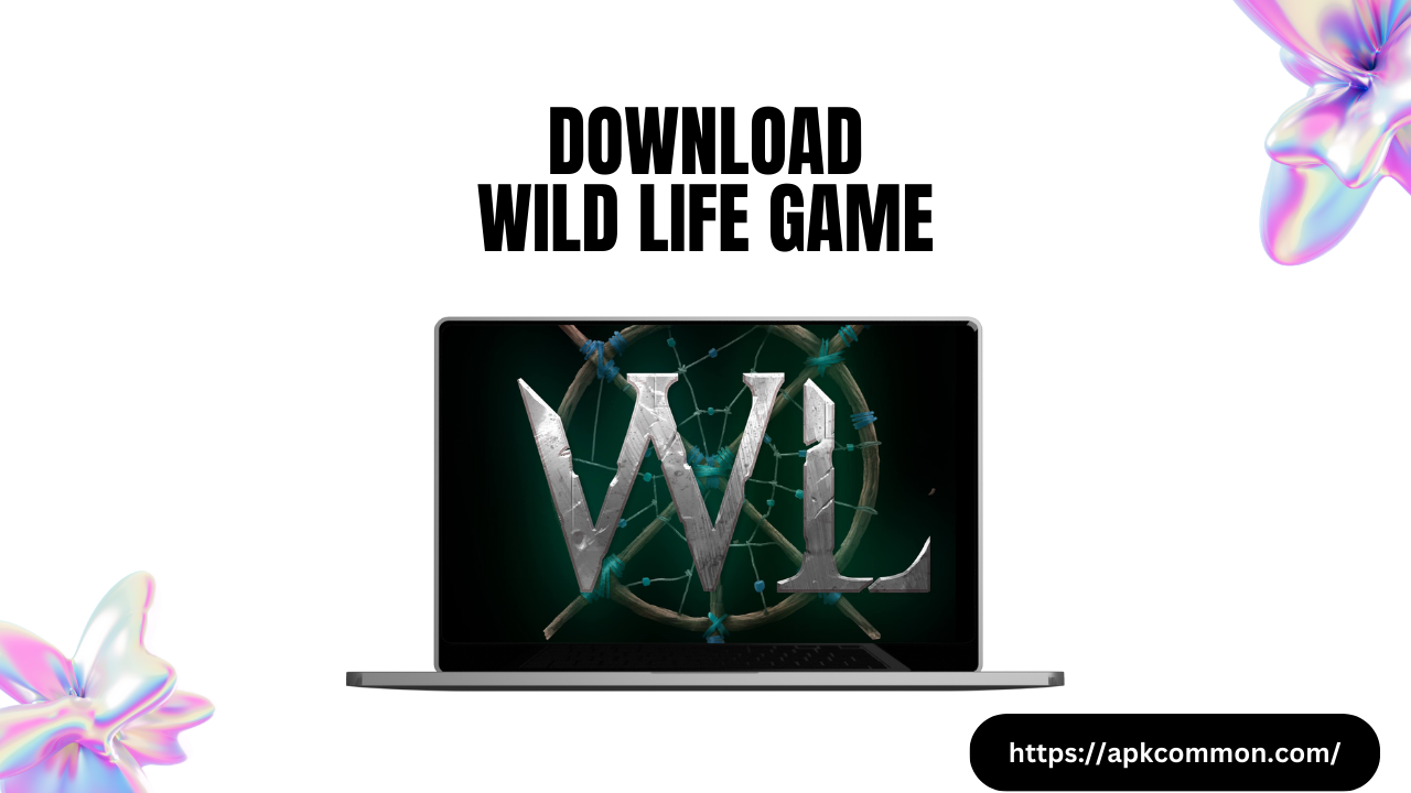 Wild Life Download