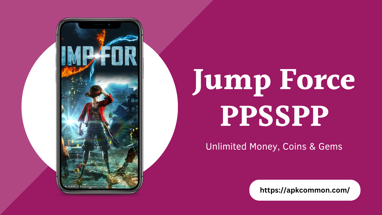 Jump Force PPSSPP ISO File