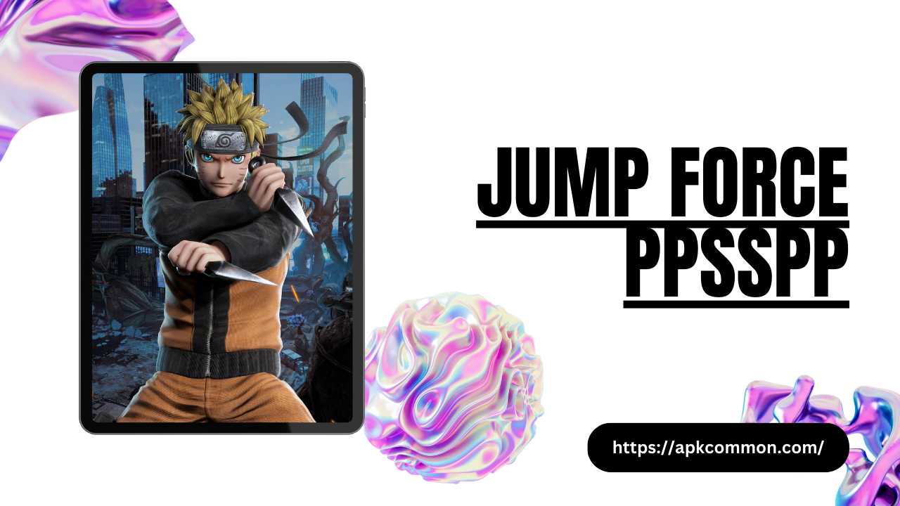 jump force ppsspp download android