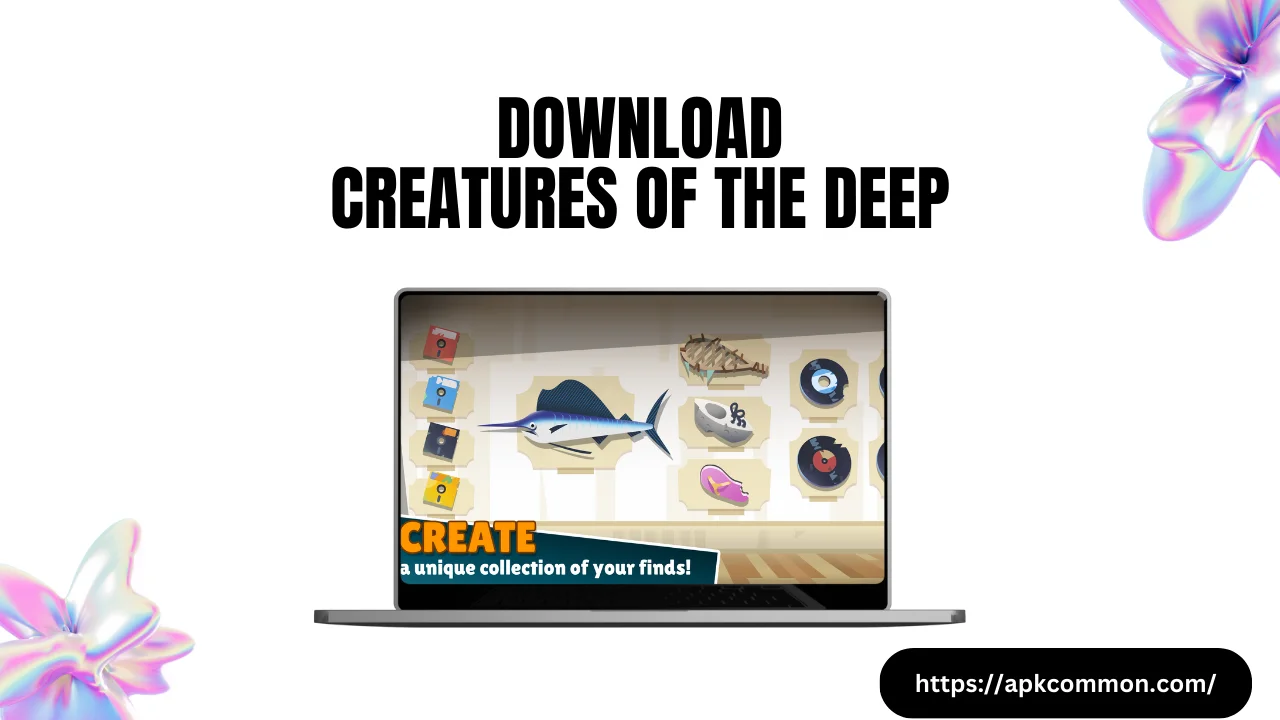 Download Creatures of the Deep Mod Apk