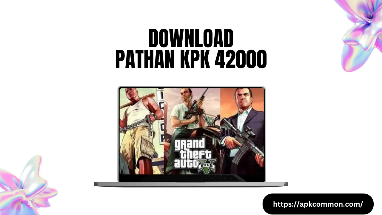 Download Pathan Kpk 42000 GTA 5 Mobile APK